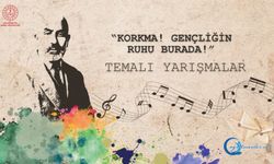 "Korkma! Gençliğin Ruhu Burada!" Temalı Beste Resim Ve Mektup Yarışmaları Düzenleniyor