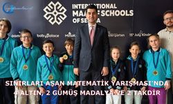 Sınırları Aşan Matematik Yarışması’nda 4 altın, 2 gümüş madalya ve 2 takdir
