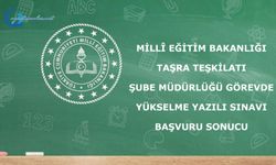 Şube Müdürlüğü Görevde Yükselme Yazılı Sınavı Başvuru Sonucu