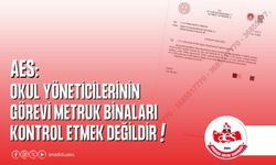 Okul Yöneticilerinin Görevi Metruk Binaları Kontrol Etmek Değildir!