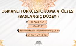 Osmanlı Türkçesi Okuma Atölyesi (Başlangıç Düzeyi)