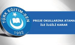 Proje Okullarına Atama İle İlgili Karar