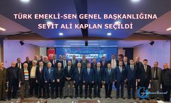 Türk Emekli-Sen Genel Başkanlığına Seyit Ali Kaplan Seçildi