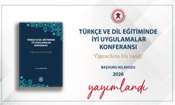 "Öğrencilerin Söz Varlığı" temasıyla "Türkçe ve Dil Eğitiminde İyi Uygulamalar Konferansı Başvuru Kılavuzu" yayımlandı