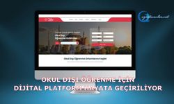 Okul Dışı Öğrenme İçin Dijital Platform Hayata Geçiriliyor