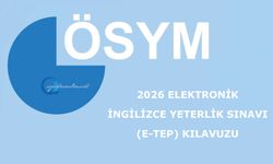 2026 Elektronik İngilizce Yeterlik Sınavı (e-TEP) Kılavuzu