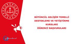 Bütüncül Gelişim Temelli Destekleme ve Yetiştirme Kursları Öğrenci Başvuruları