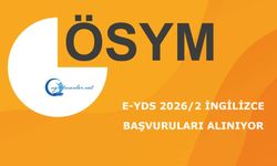 e-YDS 2026/2 İngilizce Başvuruları Alınıyor