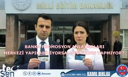 Banka Promosyon Anlaşmaları Merkezî Yapılabiliyorsa, MEB Neden Yapmıyor?
