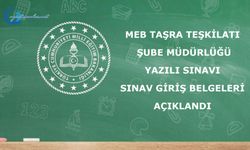 MEB Taşra Teşkilatı Şube Müdürlüğü Yazılı Sınavı Sınav Giriş Belgeleri Açıklandı