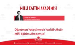 Öğretmen Yetiştirmede Yeni Bir Aktör: Millî Eğitim Akademisi