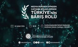 Medya Perspektifinden Çatışma Bölgelerinde Türkiye’nin Barış Rolü Paneli