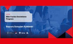 4006-TÜBİTAK Bilim Fuarları Destekleme Programın’ın 12. Çağrı Dönemi Başvuru Sonuçları Açıklandı