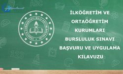 İlköğretim ve Ortaöğretim Kurumları Bursluluk Sınavı Başvuru ve Uygulama Kılavuzu