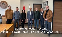 Doktoralı Öğretmenlere Akademik Çalışmalarında Kapılar Kapanmasın