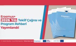 2026 Yılı Erasmus Teklif Çağrısı ve Program Rehberi Yayımlandı