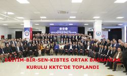 Eğitim-Bir-Sen-KIBTES Ortak Başkanlar Kurulu KKTC’de Toplandı