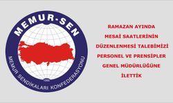 Ramazan Ayında Mesai Saatlerinin Düzenlenmesi Talebimizi Personel Ve Prensipler Genel Müdürlüğüne İlettik