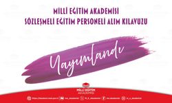Millî Eğitim Akademisi Sözleşmeli Eğitim Personeli Alım Kılavuzu