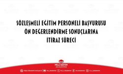 Sözleşmeli Eğitim Personeli Başvuru Ön Değerlendirme Sonuçlarına İtiraz Süreci Devam Ediyor