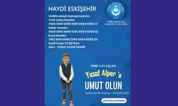 Yusuf Alper’e umut olalım…