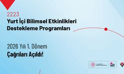 2223-Yurt İçi Bilimsel Etkinlikleri Destekleme Programları 2026 Yılı 1. Dönem Çağrıları Açıldı