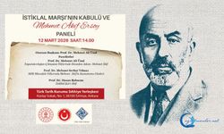 "İstiklal Marşı’nın Kabulü ve Mehmet Akif Ersoy Paneli”ne davetlisiniz