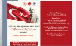 "İstiklal Marşı’nın Kabulü ve Mehmet Akif Ersoy Paneli”ne davetlisiniz