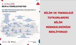 Bilim ve teknoloji tutkunlarını Bilim Merkezlerimize bekliyoruz!
