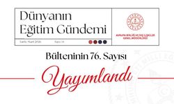 “Dünyanın Eğitim Gündemi” e-bülteninin 76. sayısı yayımlandı!