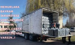 Memurlara bayram ikramiyesi verilmesinde yoksun, bavul çanta dağıtımında VARSIN..!