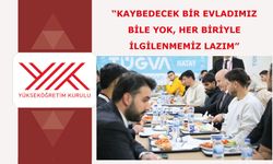 “Kaybedecek bir evladımız bile yok, her biriyle ilgilenmemiz lazım”