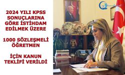 2024 yılı KPSS sonuçlarına göre istihdam edilmek üzere 1000 sözleşmeli öğretmen için kanun teklifi verildi