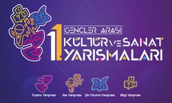 Gençler Arası Kültür ve Sanat Yarışmaları Başlıyor!