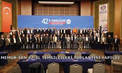 Memur-Sen 42. İl Temsilcileri Toplantısı Yapıldı