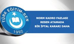 Norm Kadro Fazlası Resen Atamada Bir İptal Kararı Daha