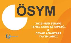 2026-MSÜ Sınavı: Temel Soru Kitapçığı ve Cevap Anahtarı Yayımlandı