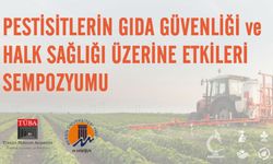Pestisitlerin Gıda Güvenliği ve Halk Sağlığına Etkileri Sempozyumu