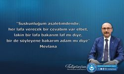 Suskunluğum asaletimdendir