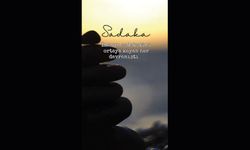 Sadaka, imanın sadakatini ortaya koyan her davranıştır