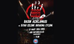 SAVAŞA HAYIR ! 27 Mart Cuma günü saat 11.00’de