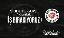 Ülke Genelinde 1 Günlük İş Bırakıyoruz