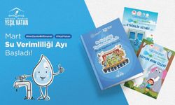 Yeşil Vatan Etkinlikleri Kapsamında Mart Ayının Teması: "Su Verimliliği"