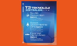 “T3 Teknoloji Eğitimleri”nde suyun altından gökyüzüne uzanan bir keşif yolculuğu