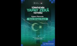 Yapay Zekâ Eylem Planı için paydaşlarımızın görüş ve önerilerini alıyoruz