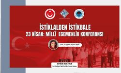 İstiklalden İstikbale Millî Egemenlik Konferansı
