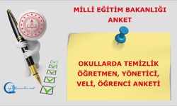 Okullarda temizlik öğretmen, yönetici, veli ve öğrenci anketi