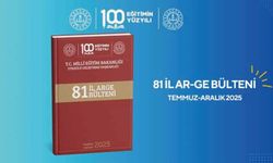 81 İl AR-GE Bülteni Temmuz-Aralık 2025 Yayımlandı