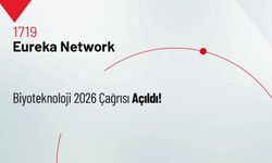 1719-Eureka Network Biyoteknoloji 2026 Çağrısı Açıldı