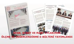 Ocak, Şubat Ve Mart Aylarında Ölçme Ve Değerlendirme E-Bülteni Yayımlandı